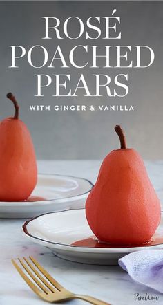 the cover of rose poached pears with ginger and vanilla