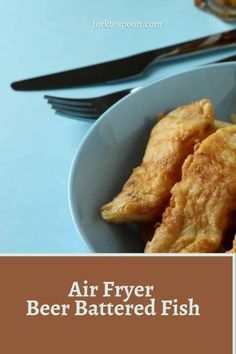 air fryer beer battered fish in a bowl