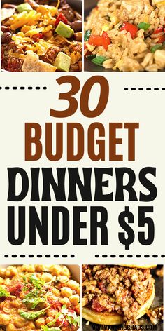 the ultimate guide to budget dinner under $ 5 for 30 dollars is here and it's easy