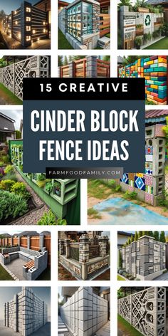 the top 10 creative cinder block fence ideas for your garden or yard, with text overlay that reads 15 creative cinder block fence ideas