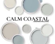 several different shades of paint with the words calm coastal