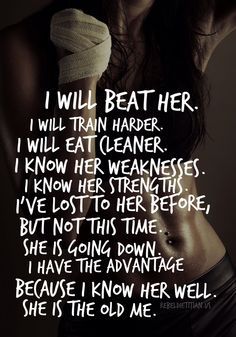 a woman with bandages on her arm and the words i will beat her, i will train harder