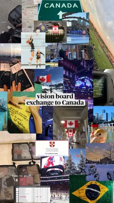 a collage of photos with the words vision board exchange to canada