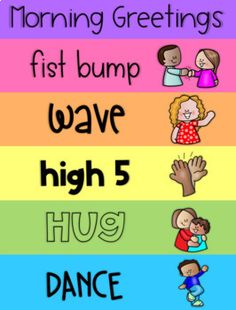 a poster with different words on it that say morning greetings first bump wave high 5 hug dance