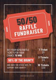 the raffle fundraiser flyer is displayed on a wooden background with text that reads 50 / 50 raffle fundraiser