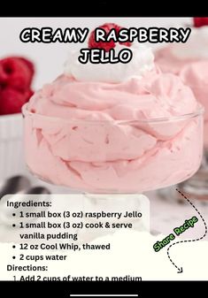 the recipe for creamy raspberry jello is shown in an advertisement with instructions