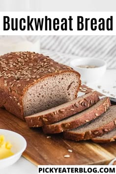 sliced loaf of buckwheat bread on a cutting board