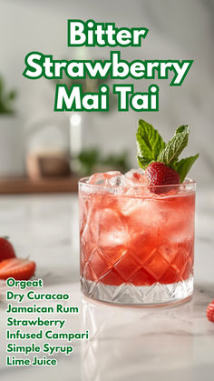 Bitter Strawberry Mai Tai Jamaican Cocktails, Strawberry Cocktail Recipe, Simple Syrup Cocktails, Tiki Cocktail, Strawberry Cocktails, Cocktail Drinks Alcoholic, Cocktail Syrups