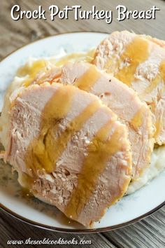 crock pot turkey breast on top of mashed potatoes