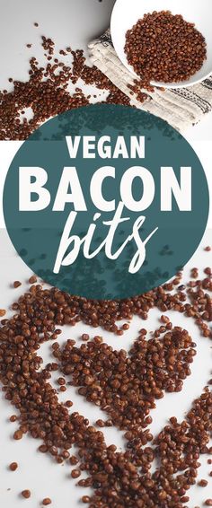 the words vegan bacon bits written in white letters