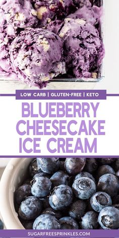 blueberry cheesecake ice cream in a bowl with the text low carb glutenfree keto