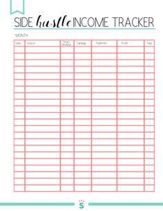 a printable sign up sheet with the words side hust income tracker on it