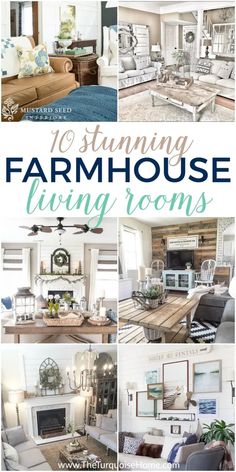 a collage of photos with the words, 10 stunning farmhouse living rooms