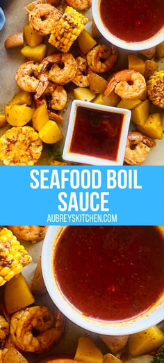 Seafood boil with corn shrimp and potatoes and a side of shrimp boil dipping sauce. Sea Food Boil Cajun Sauce, Shrimp Boil Dipping Sauce, Easy Seafood Boil Sauce, Seafood Boil Butter Sauce Recipe, Cajun Seafood Boil Sauce, Seafood Dipping Sauce, Seafood Sauces, Seafood Sauce Recipe