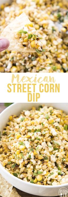 mexican street corn dip recipe in a white bowl with tortilla chips on the side