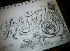 a drawing of a rose with the word blessing written in cursive writing