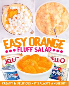 oranges and marshmallows are in bowls with the words easy orange fluff salad