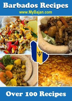 several different types of food are shown in this collage with the words barbados recipes over 100 recipes