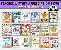 teacher and staff appreciation signs with the words, 8x10 print instantly on them