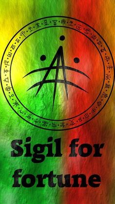 a colorful poster with the words sigil for fortune on it