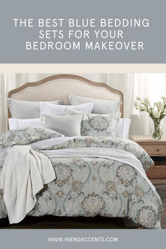 Dalia Bedding Set + Best Blue Bedding Sets for Your Bedroom Makeover Bedroom Comforter Ideas, Boujee Bedroom, Country Bedrooms, French Country Decorating Living Room, White Sheet Set, Trend Board, Blue Bedding Sets, French Country Bedrooms, Bedding Inspiration