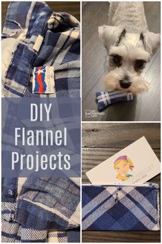 four different pictures with the words diy flannel projects written on them and an image of a dog wearing a bow tie