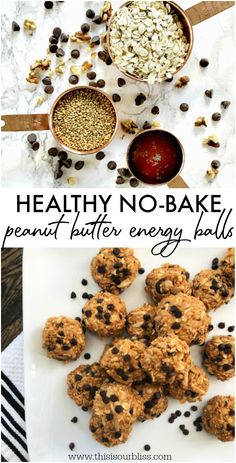 healthy no - bake peanut butter energy balls recipe with chocolate chips and oats