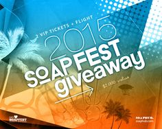 2 SoapFest 2015 VIP Tickets Giveaway Shred Recipes, Karaoke Bar, Vip Tickets, Soap Stars, Thousand Islands, Southwest Florida, Marco Island, Up Close And Personal, Ten Thousand