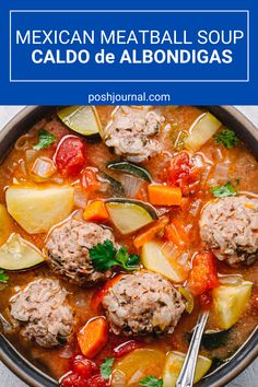 mexican meatball soup with potatoes and carrots in a bowl