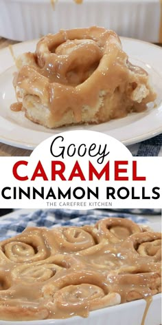 gooey caramel cinnamon rolls on a white plate with text overlay that reads gooey caramel cinnamon rolls