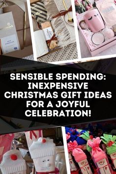 a collage of christmas gifts with the words, senseble spending's expensive christmas gift ideas for a joyful celebration