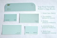 the top five favorite robin's egg blue paint swatches are shown in three different shades