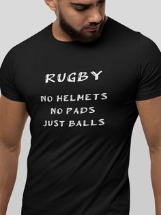 Stand tall among the fierce and fearless as you sport our 'Rugby - No Helmets - No Pads - Just Balls' shirts, symbolizing the indomitable spirit of rugby, where toughness, tenacity, and the love for the game fuel unforgettable battles and lifelong bonds. Highlights: *Handmade *Materials: 100% Cotton (fiber content may vary for different colors), high quality brand Gildan unisex          shirt has a classic fit, but being unisex, it runs more to the men's side though not over large. See size          chart in photo section. Description: This UNISEX t-shirt can be a basic casual, comfortable and flattering staple in anyone's wardrobe. The specialty spun fibers provide a smooth surface for premium printing vividity and sharpness.  This shirt comes in both light and dark colors and comes in si Rugby Mum Outfit, Bonds Highlights, Women Rugby, Rugby Mom, Rugby Fashion, Sublimation Ideas, Rugby Polo, Tshirt Women, Rugby Jersey