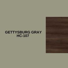 an image of a wooden floor with the words gettyburg gray hc - 1017