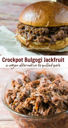 crockpot bulgoi jackfruit in a glass bowl next to a pulled pork sandwich