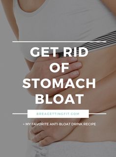 Are you tired of gas? Does your stomach feel like you're walking around with a huge beach ball in there? Find out what causes bloat and how to stop it. Get Rid Of Stomach Bloat, Stomach Bloat, Stomach Gas, Working Mom Tips, Getting Fit