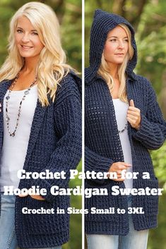 a woman wearing a hooded cardigan sweater in sizes small to 3xl with text that reads crochet pattern for a hoodie cardigan sweater