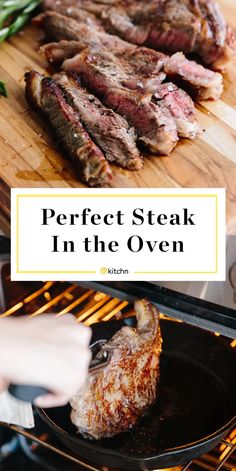 steak being cooked in an oven with the words perfect steak in the oven