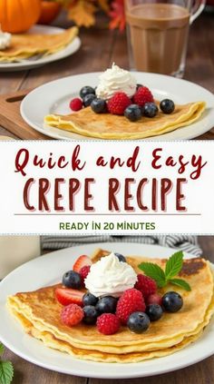 the recipe for quick and easy crepe pancakes is shown with berries on top