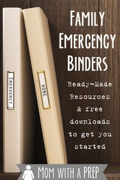 the family emergency binders are ready - made resources and free printables to get you started