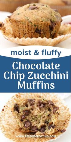 chocolate chip zucchini muffins with text overlay that reads, most & fluffy chocolate chip zucchini muffins