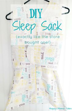 a dress hanging on a hanger with the words, diy sleep sack exactly like the store bought one