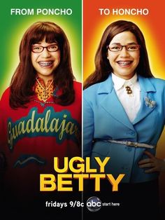 two women standing next to each other with the caption ugly betty