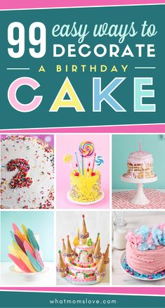 99 easy ways to decorate a birthday cake