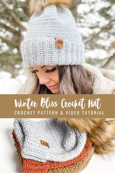 a woman wearing a knitted hat and scarf with the text winter bliss crochet kit