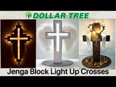 three different types of lighted crosses with the words, dollar tree and jenga block light up crosses