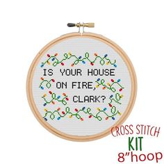 a cross stitch pattern with the words i'm your house on fire clark?