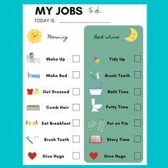 a printable to do list with the words, my job is morning and bed time