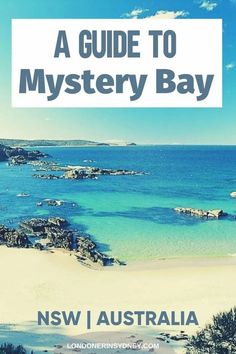 a guide to mystery bay in australia