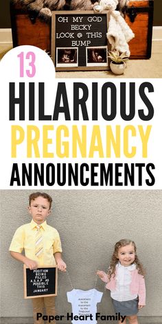 two children standing next to each other in front of a sign that says hilarious pregnant announcements